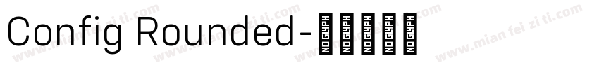 Config Rounded字体转换